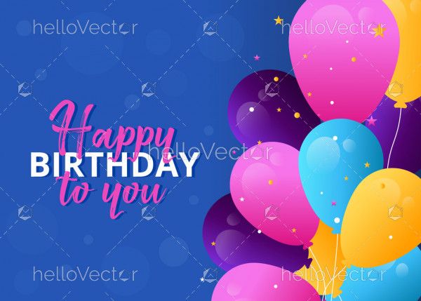Birthday background with colorful balloons, sparkles and typography - Vector Illustration