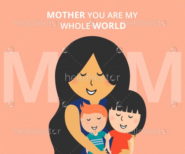Mother holds her kids in her arms, Happy mother's day layout design