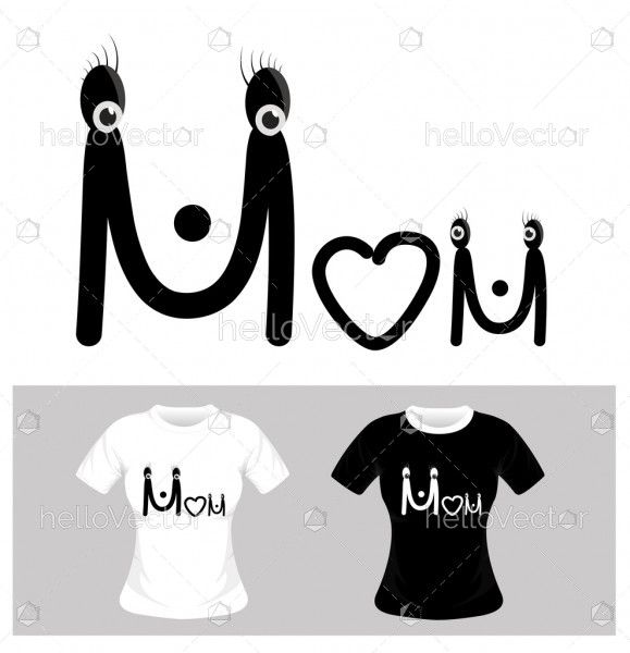 T-shirt graphic design. Mom typography - vector illustration