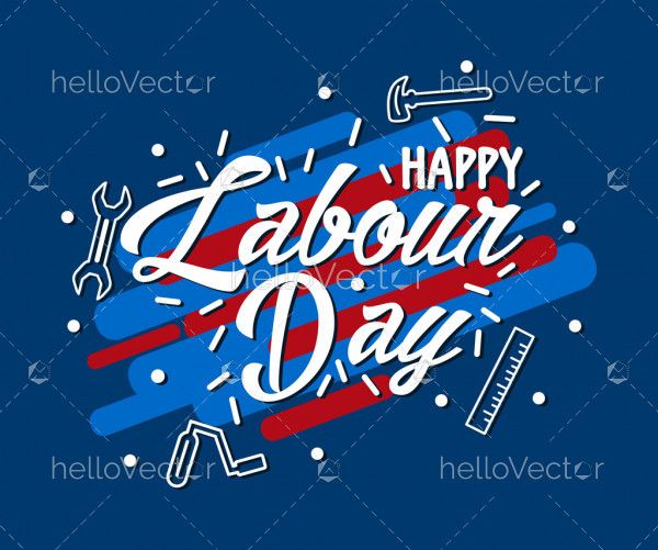 Happy labour day background created by typography - Vector Illustration