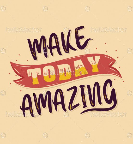 Make today amazing quote