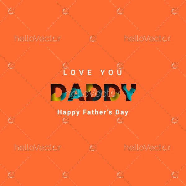 Love You Daddy Background For Father's day