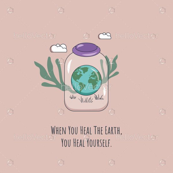Heal the Earth, Heal Yourself