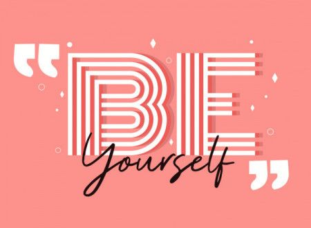Be Yourself Typography
